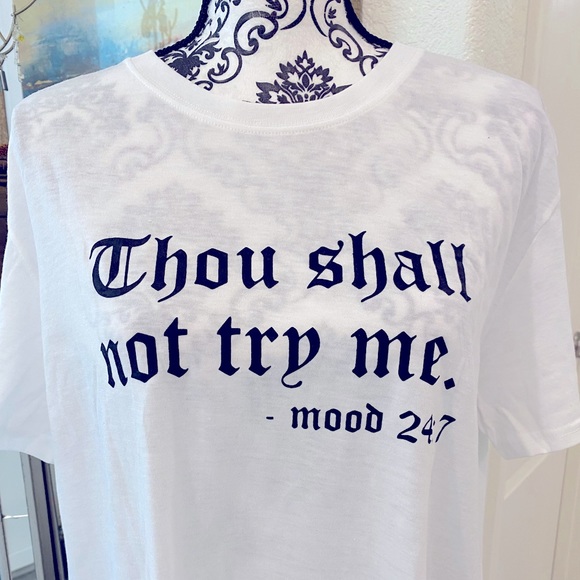🍂🍁🍂Though shall not try me 24:7 - T-shirt - Picture 2 of 3